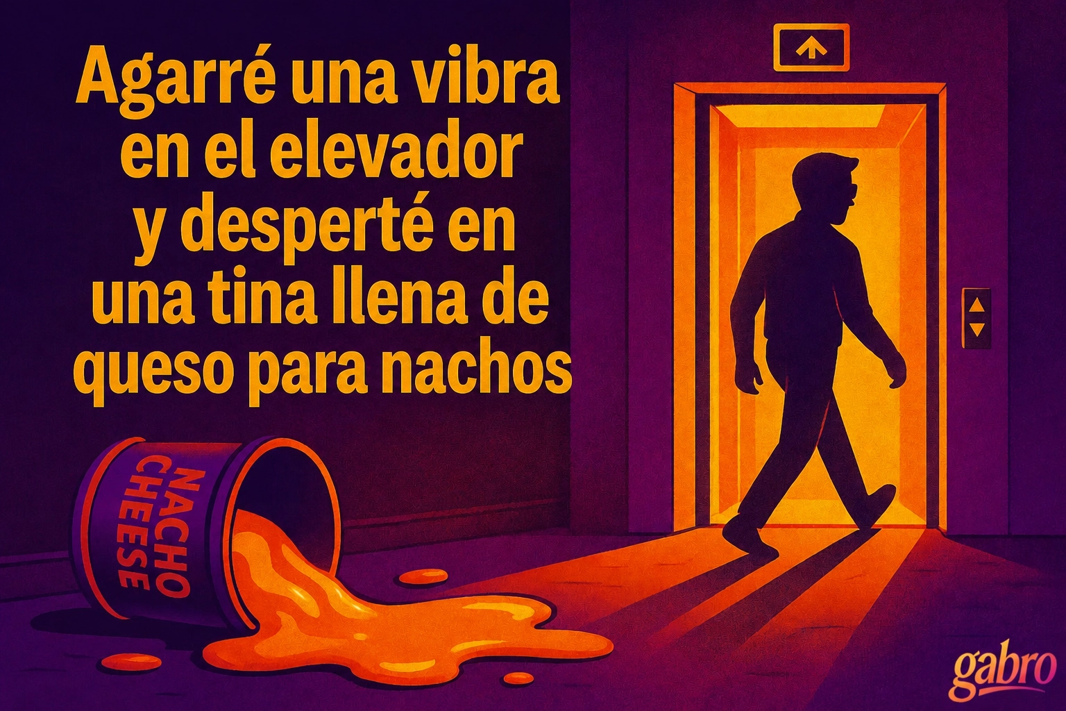 Agarré una vibra en el elevador y desperté en una tina llena de queso para nachos