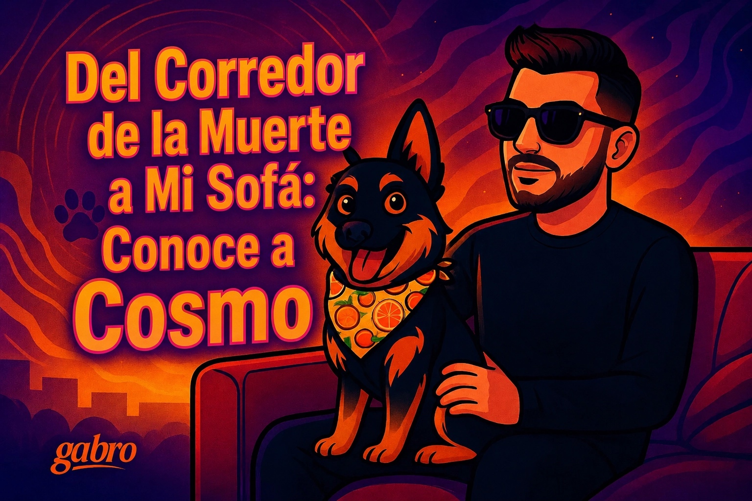Del Corredor de la Muerte a Mi Sillón: Conoce a Cosmo