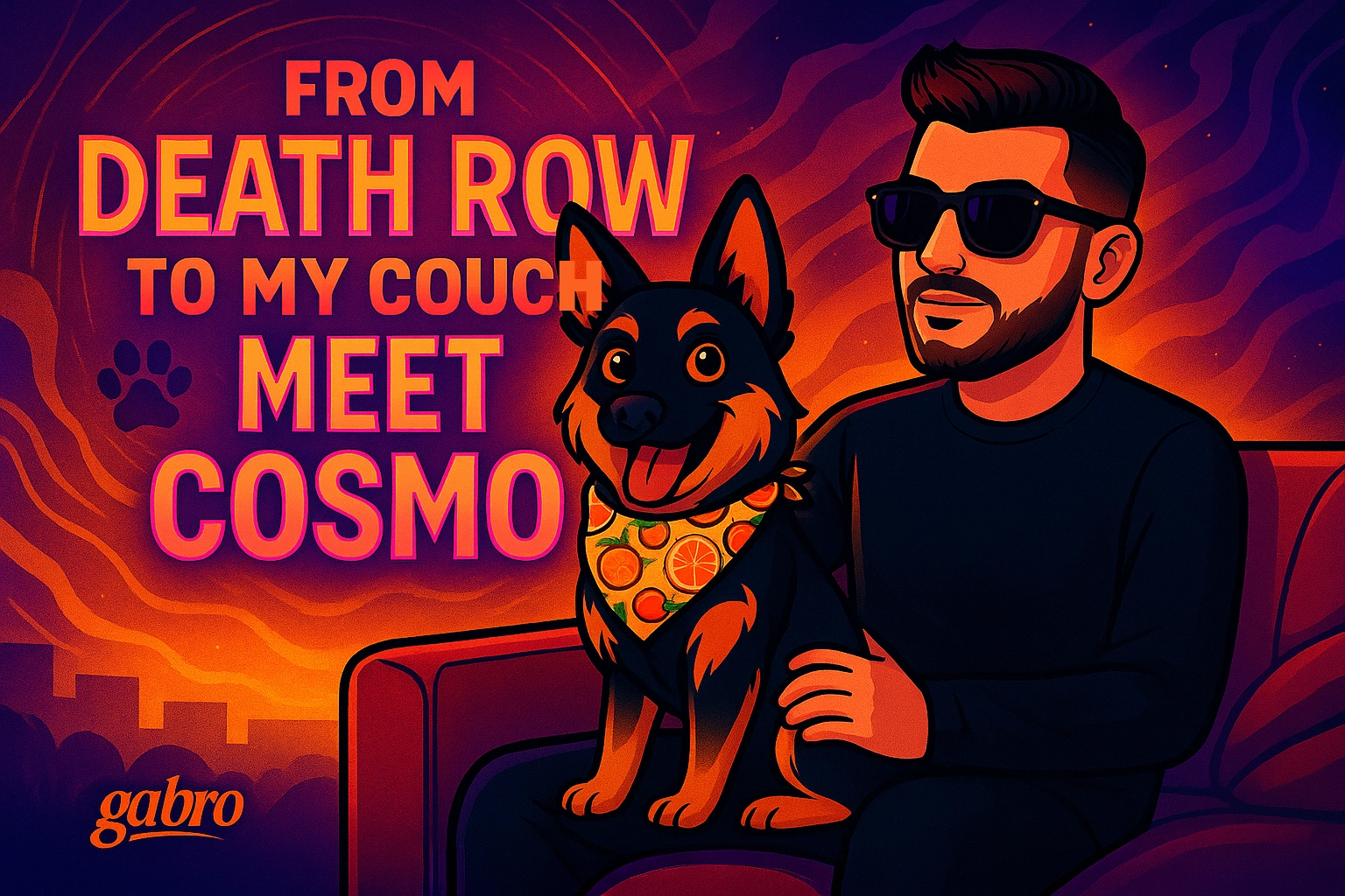 From Death Row to My Couch: Meet Cosmo