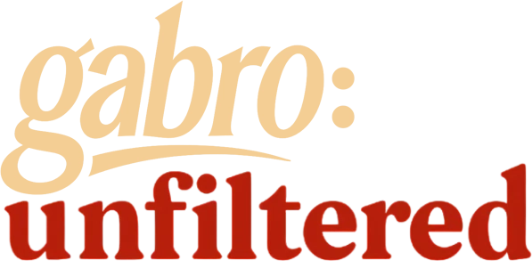 gabro:unfiltered