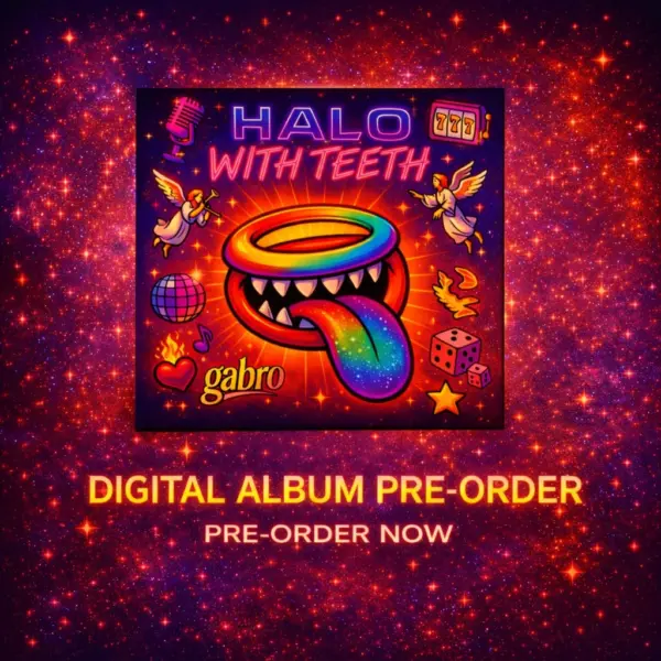 Colorful cosmic-themed promotional graphic for gabro’s album HALO WITH TEETH, featuring the album cover centered with a rainbow halo and tongue design, surrounded by playful icons, and glowing text that reads “DIGITAL ALBUM PRE-ORDER” and “PRE-ORDER NOW.”