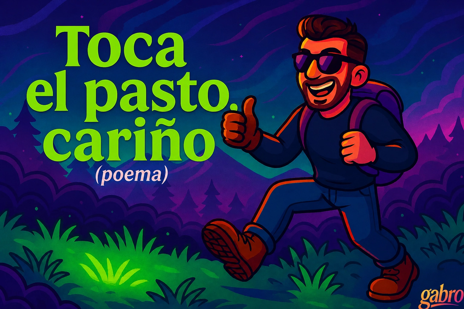 Toca el Pasto, Cariño (poema)