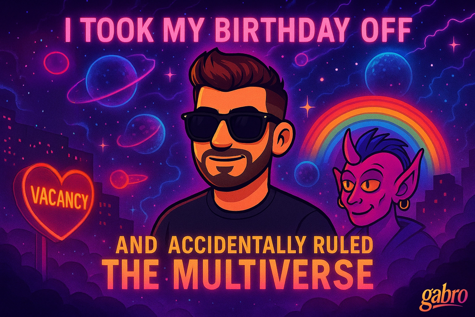 I Took My Birthday Off And Accidentally Ruled The Multiverse